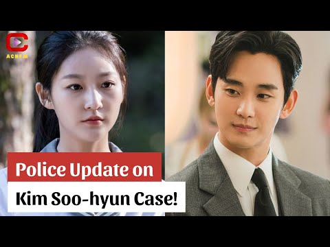 Police Update on Kim Soo hyun Case! - ACNFM News