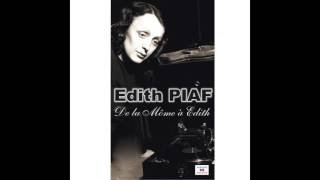 Edith Piaf - Il y avait