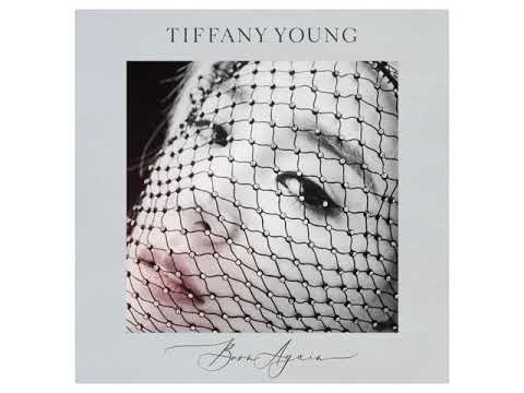 Tiffany Young - Born Again ( Audio Version )
