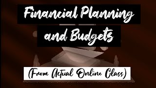 Financial Planning and Budgets (Online Class)