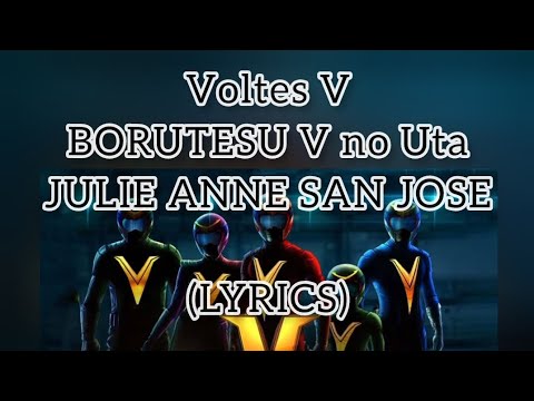 VOLTES V NO UTA - JULIE ANNE SAN JOSE (LYRICS)
