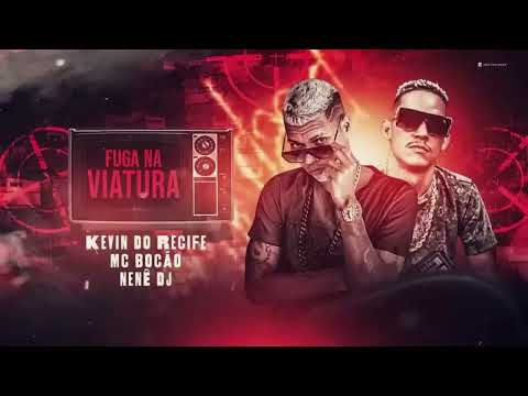 Fuga na Viatura de Glock na cintura - Kevin do Recife , MC Bocão DJ nene