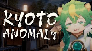【Kyoto Anomaly】夏の京都で異変探しどす