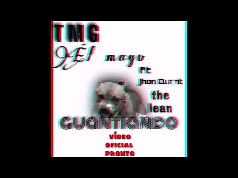 Lyan ft tmg el mago guantiando