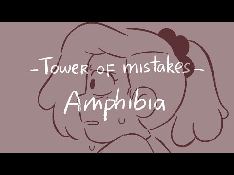 Tower of mistakes [Amphibia animatic]