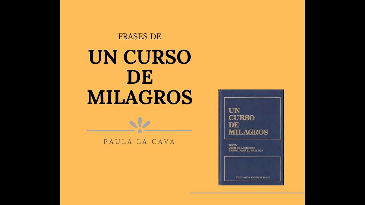 Watch Frases de Un curso de milagros Now Frases de Un curso de milagros