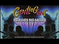 Gentle Giant "Heroes No More" (Official Lyric Video)