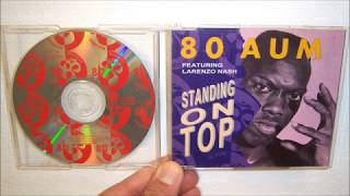 80 Aum Featuring Larenzo Nash - Standing on top (1992 Instrumental)