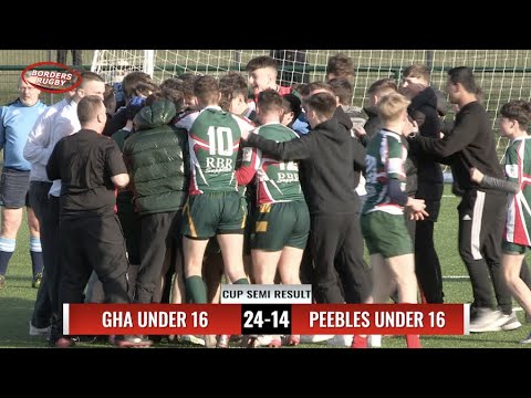 RUGBY ACTION & REPORT: GHA U16 24-14 PEEBLES U16 - SCOTTISH YOUTH U16 CUP SEMI FINAL AT BRAIDHOLM