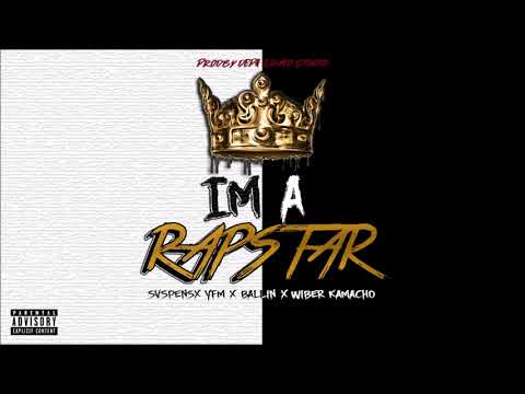 "I'm a Rapstar" - Svspensx YFM x Ballin x Wiber Kamacho | Prod.Depa Squad Studio (Audio Oficial)