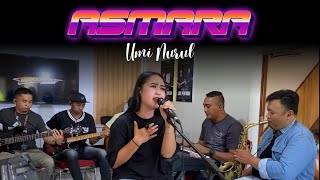Download lagu Asmara ( Setia Band ) - Umi Nurul Cover Sorehari Music mp3
