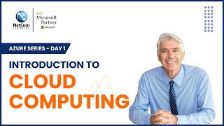 Cloud Computing Explained | Introduction to Cloud Computing | NetCom Learning