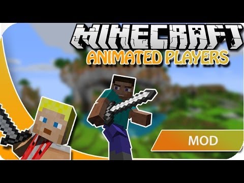 Animated Player - Minecraft Mod | CastCrafter
