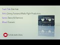 Dub Hub Artist Jimmy Fontanez Media Right Productions Genre Dance Electronic Mood Dramatic