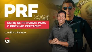 Concurso PRF 2026: Como se preparar para o próximo certame? | Érico Palazzo