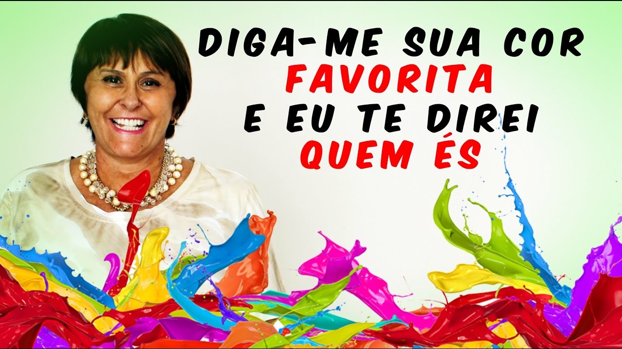Diga-me sua COR favorita e eu te direi quem és!!!