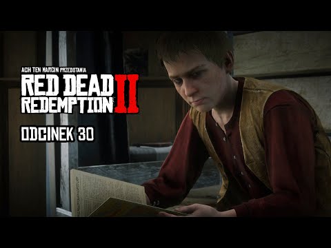Ojcostwo dla opornych - 🎮 Red Dead Redemption 2  #30 🎮 Gameplay w 4K