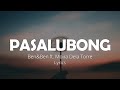 PASALUBONG (Lyrics) - Ben&Ben ft  Moira Dela Torre