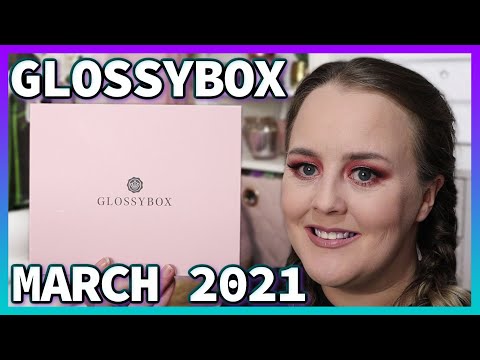 GLOSSYBOX March 2021 Unboxing | Beauty Subscription Box | INC DISCOUNT CODE