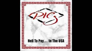 PIG – Hell To Pay