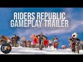 Riders Republic Gameplay Trailer
