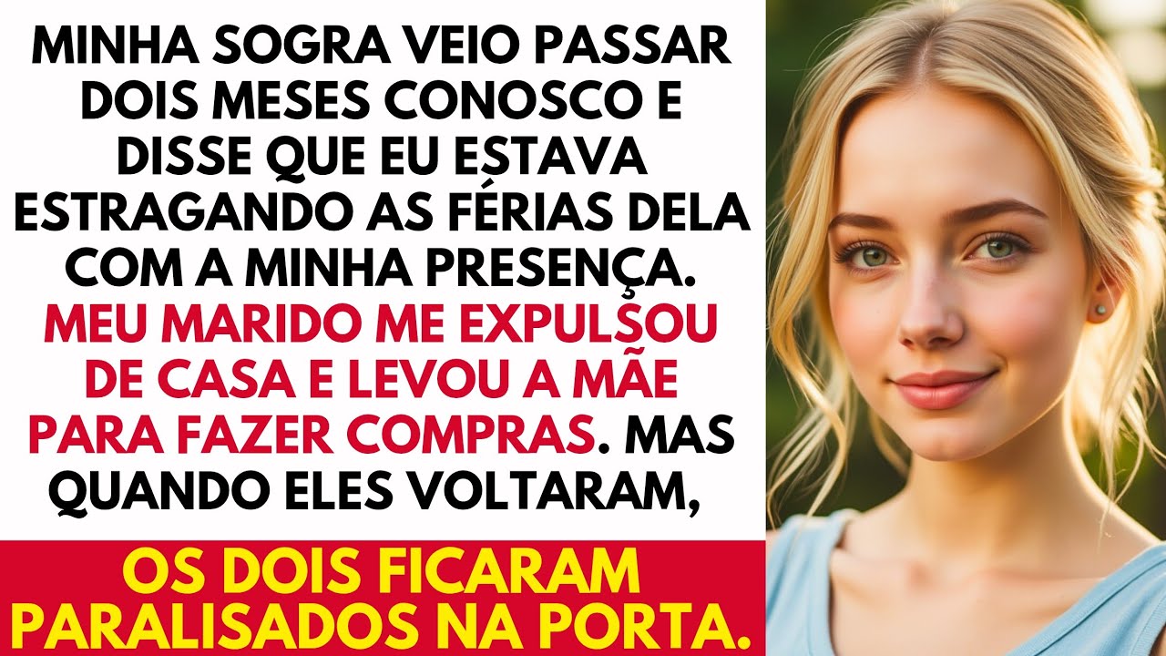 Minha sogra veio passar dois meses conosco e disse que eu estava estragando as férias dela..