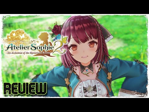 Atelier Sophie 2: The Alchemist of the Mysterious Dream - Is It Any Good? (Review)