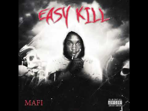 Mafi - Easy kill ( Official Audio )