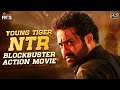 Young Tiger NTR Blockbuster Action Movie HD Jr NTR Superhit Movie Mango Indian Films