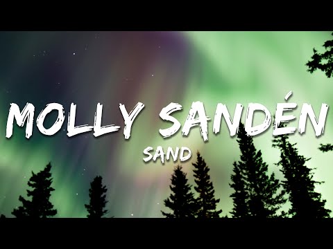 Molly Sandén - Sand (Lyrics)