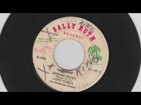 Lord Cobra con Los Dinamicos Exciters - Jordan River - Sally Ruth