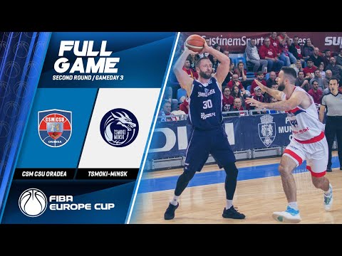 CSM CSU Oradea v Tsmoki-Minsk - Full Game - FIBA Europe Cup 2019-20
