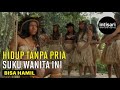 Misteri Suku Pedalaman Amazon Hidup Tanpa Pria Tapi Bisa Hamil Dan Melahirkan Anak Kok Bisa
