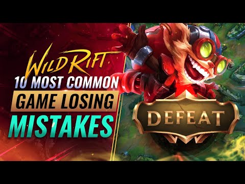 10 MOST Common GAME LOSING Mistakes in Wild Rift (LoL Mobile)