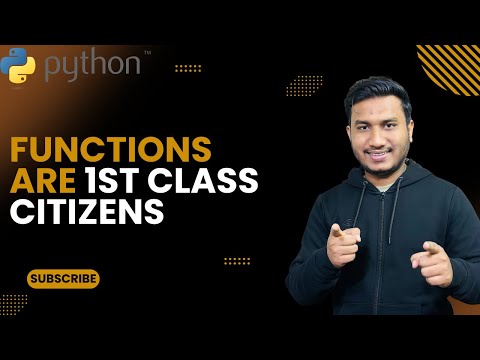 Functions Are 1st Class Citizens The Complete Python Course Basic To Advance Python Tutorial