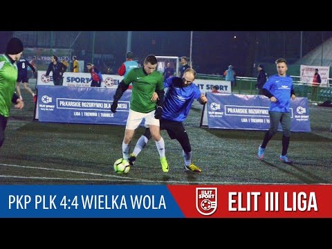 PKP PLK 4:4 WIELKA WOLA - ELIT III Liga ZIMA 2017