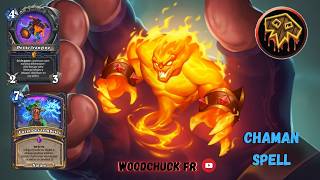 Hearthstone - Chaman Spell ( mon coup de cœur ) - Woodchuck