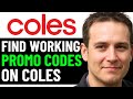 HOW TO GET BEST COLES DISCOUNT PROMO CODES IN 2025 FULL GUIDE