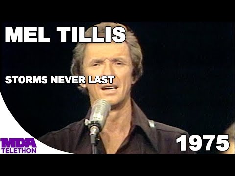 Storms Never Last - Mel Tillis