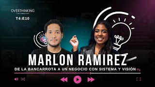 Overthinking T4:E10 - Marlon Ramírez