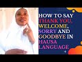 How to speak Hausa for beginners: Greetings in Hausa