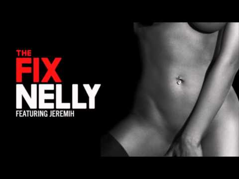 Nelly - The Fix ft. Jeremih [1 hour]