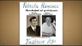 Petrika Rëmbeci & Kastriot Ago - Marshojmë Në Pesëvjeçare