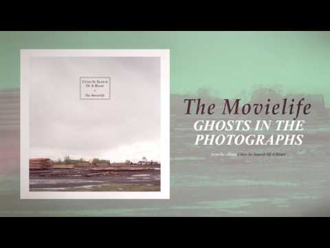 The Movielife - Ghosts in the Photographs