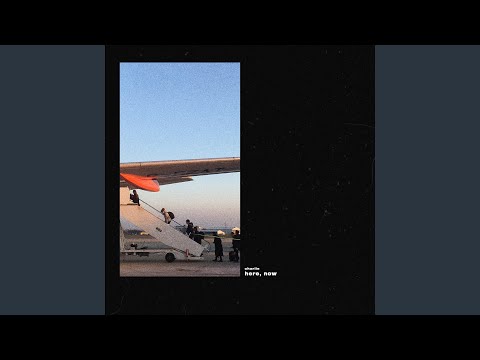 Video thumbnail for Here, Now