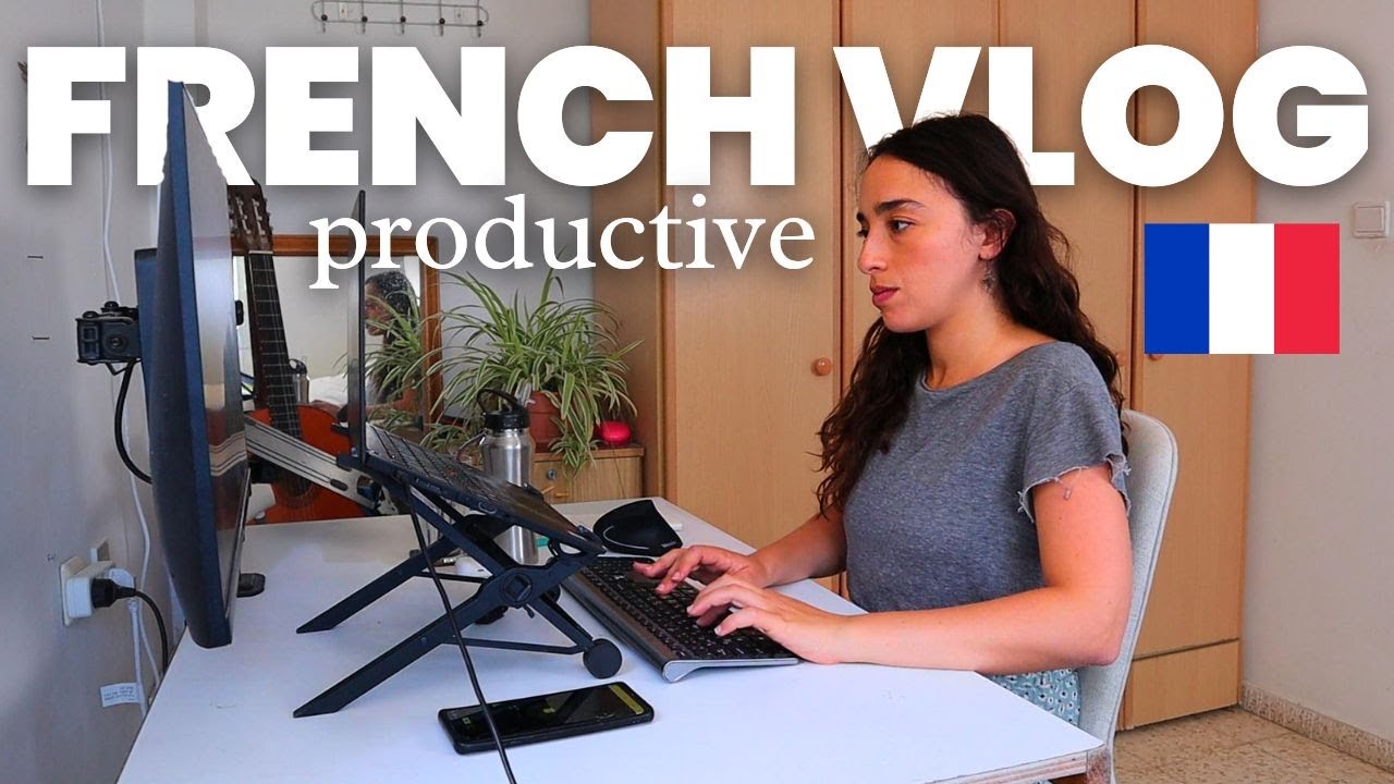 A *productive* day in FRENCH (with subtitles)