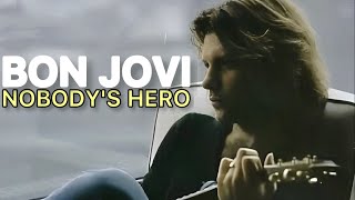 Bon Jovi - Nobody's Hero