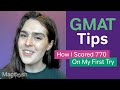 How I Got A 770 Score On The GMAT