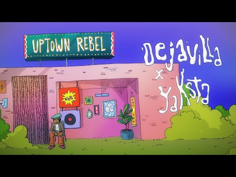 DejaVilla x Yaksta - Uptown Rebel (Lyric Video) [Ultra Music]