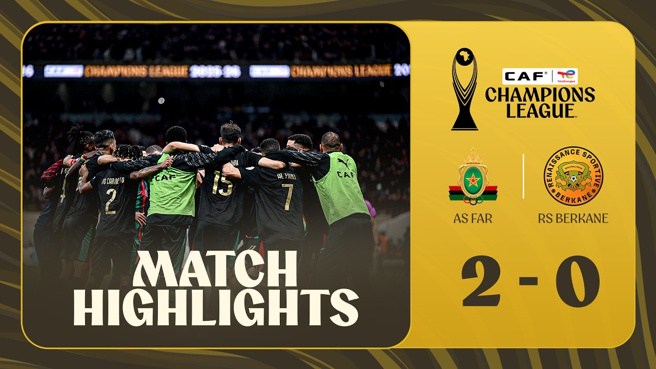 AS FAR Rabat vs RS Berkane Highlights